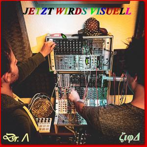 Jetzt wirds visuell (feat. ζιφΔ)