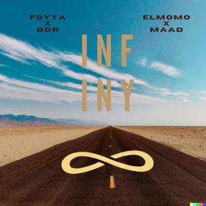 INFINY (feat. FOYYA, BDR & MAAD)