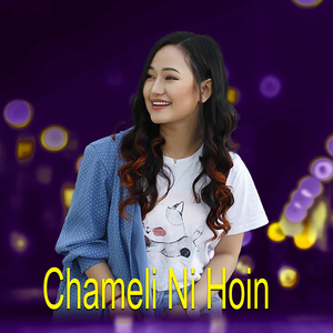 Chameli Ni Hoin