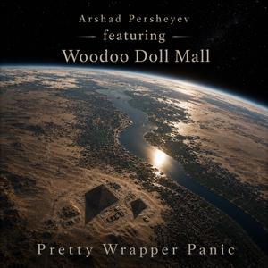 Pretty Wrapper Panic (feat. Woodoo Doll Mall)