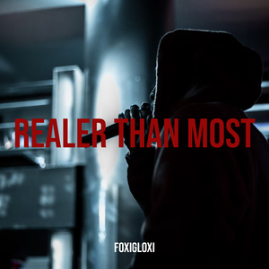 Realer Than Most