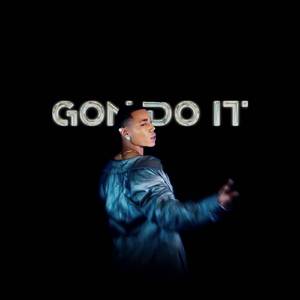 Gon Do It (Radio Edit)