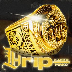 DRIP (feat. Pirko)