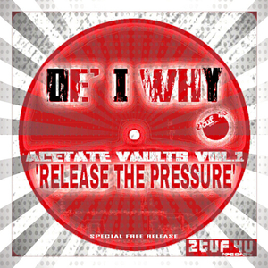 Release The Pressure (Un-Released 1997 Acetate)