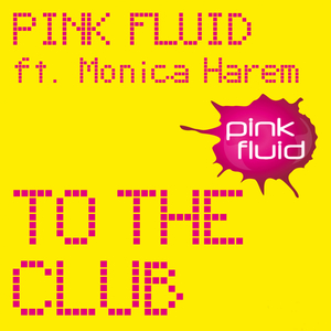 To the Club (Mattias Vs Pink Fluid Mix)