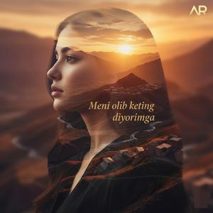 Meni olib keting diyorimga