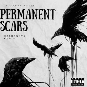 Permanent Scars (feat. PaidWayReese)