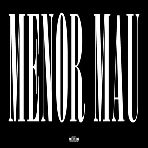 Menor Mau