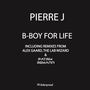 B Boy For Life (Original Mix)