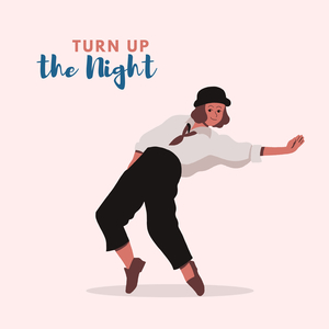 Turn Up the Night