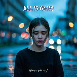 All Is Gone