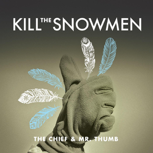 The Chief and Mr. Thumb