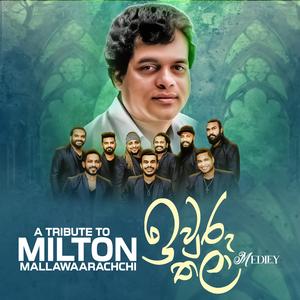 Milton Mallawaarachchi Medley