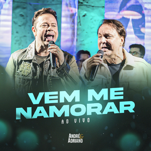 Vem Me Namorar (Ao Vivo)