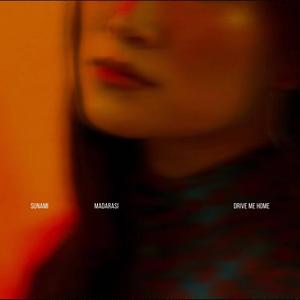 Drive Me Home (feat. Madarasi)