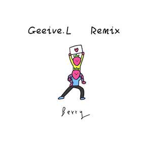 李佳隆-Berry_MMM（Geeive.L / 李佳隆 remix）