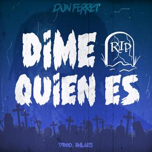 Dime Quien Es