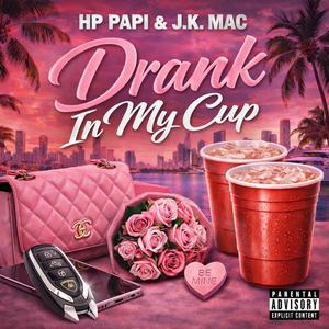 Drank In My Cup