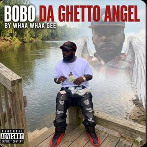 Bobo Da Ghetto Angel
