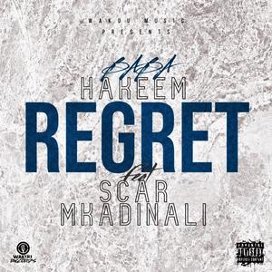 REGRET (feat. Scar Mkadinali) (Official Version)