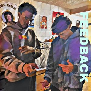 FEEDBACK(sped up)