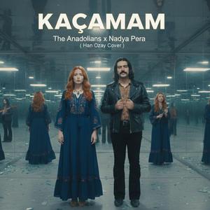 Kaçamam (feat. Nadya Pera)