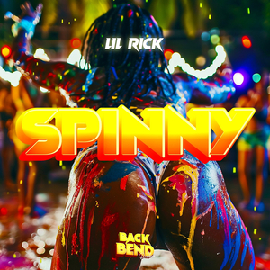 Spinny (Back Bend Riddim)