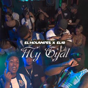 My Gyal (feat. El Holandes)