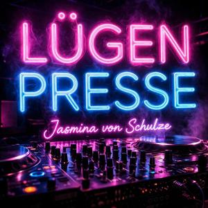 Lügenpresse (Original)