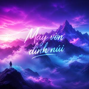 Mây Vờn Đỉnh Núi