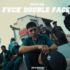 Fvck Double Face