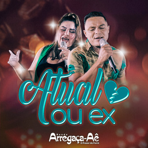 Atual ou Ex