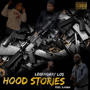 Hood Stories (feat. G.Khan)