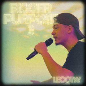 Bigger Purpose 3
