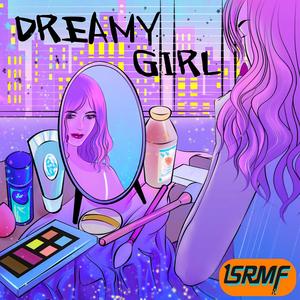 Dreamy Girl(化妆的女孩) prod.SheldonLeeee