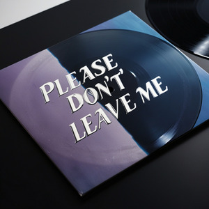 please don't leave me