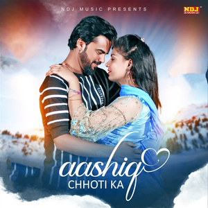 Aashiq Chhoti Ka