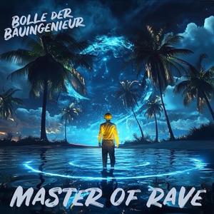 Master of Rave