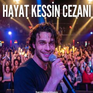 HAYAT KESSİN CEZANI