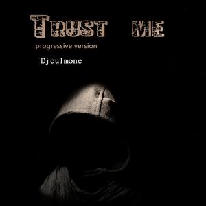 Trust Me (Special Version Progressive)