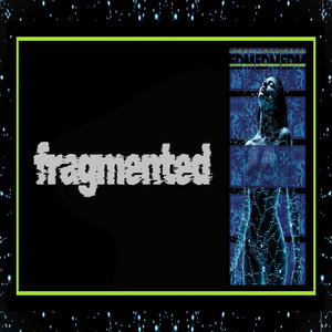 Fragmented