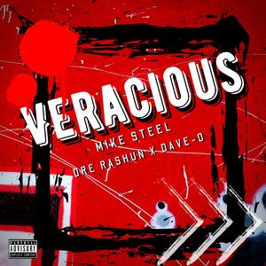 Veracious (feat. Dave-O & Dre Rashun)