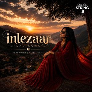 Intezaar (feat. Falguni Patel)