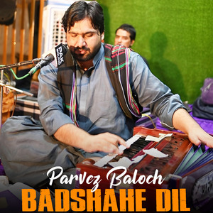 Badshahe Dil