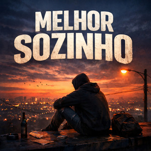 Melhor Sozinho