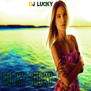 Sucky Sucky (Raggamuffin Version)