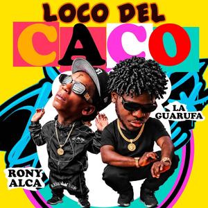 Loco Del Caco