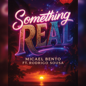 Something Real (Extended Mix)