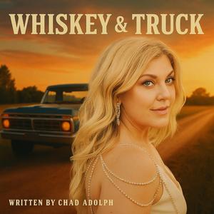 Whiskey & Truck