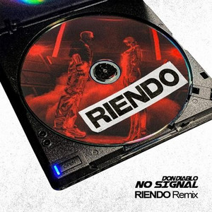 No Signal (RIENDO Remix)